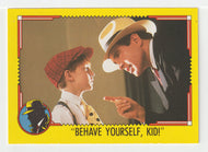 Behave Yourself, Kid! (Trading Card) Dick Tracy Movie - 1990 O-Pee-Chee # 54 - Mint