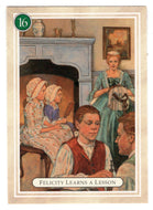 Felicity - Learning a Lesson, Family Time - American Girl (Trading Card) # 16 - 1994 Pleasant Company - Mint