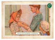 Felicity - Learning a Lesson, All Dressed Up - American Girl (Trading Card) # 17 - 1994 Pleasant Company - Mint