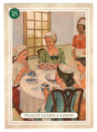 Felicity - Learning a Lesson, First Tea Ceremony - American Girl (Trading Card) # 18 - 1994 Pleasant Company - Mint