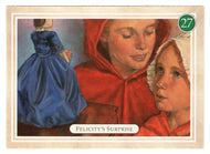 Felicity - Surprise, The Beautiful Doll - American Girl (Trading Card) # 27 - 1994 Pleasant Company - Mint