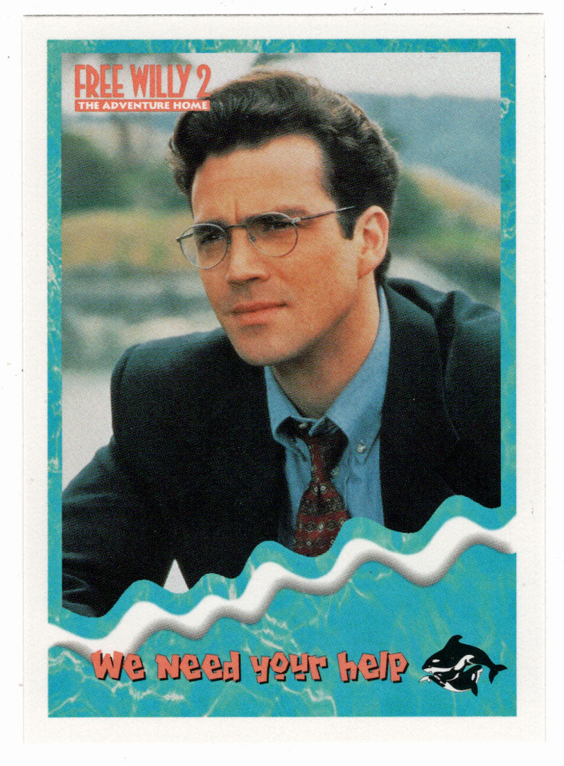 We Need Your Help (Trading Card) Free Willy 2 - 1995 Skybox # 41 - Mint