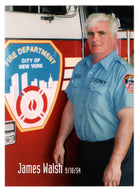 James Walsh (Trading Card) Heroes of the World Trade Center Memorial - Tribute - 2002 Chestnut Publications # 176 - Mint