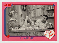 Heads Up! (Trading Card) I Love Lucy - 1991 Pacafic # 73 Mint