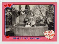 Grape Juice, Anyone? (Trading Card) I Love Lucy - 1991 Pacafic # 86 Mint