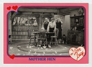 Mother Hen (Trading Card) I Love Lucy - 1991 Pacafic # 99 Mint