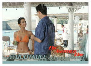 You Believe in Bad Luck? (Trading Card) James Bond - Die Another Day - 2002 Rittenhouse Archives # 68 - Mint