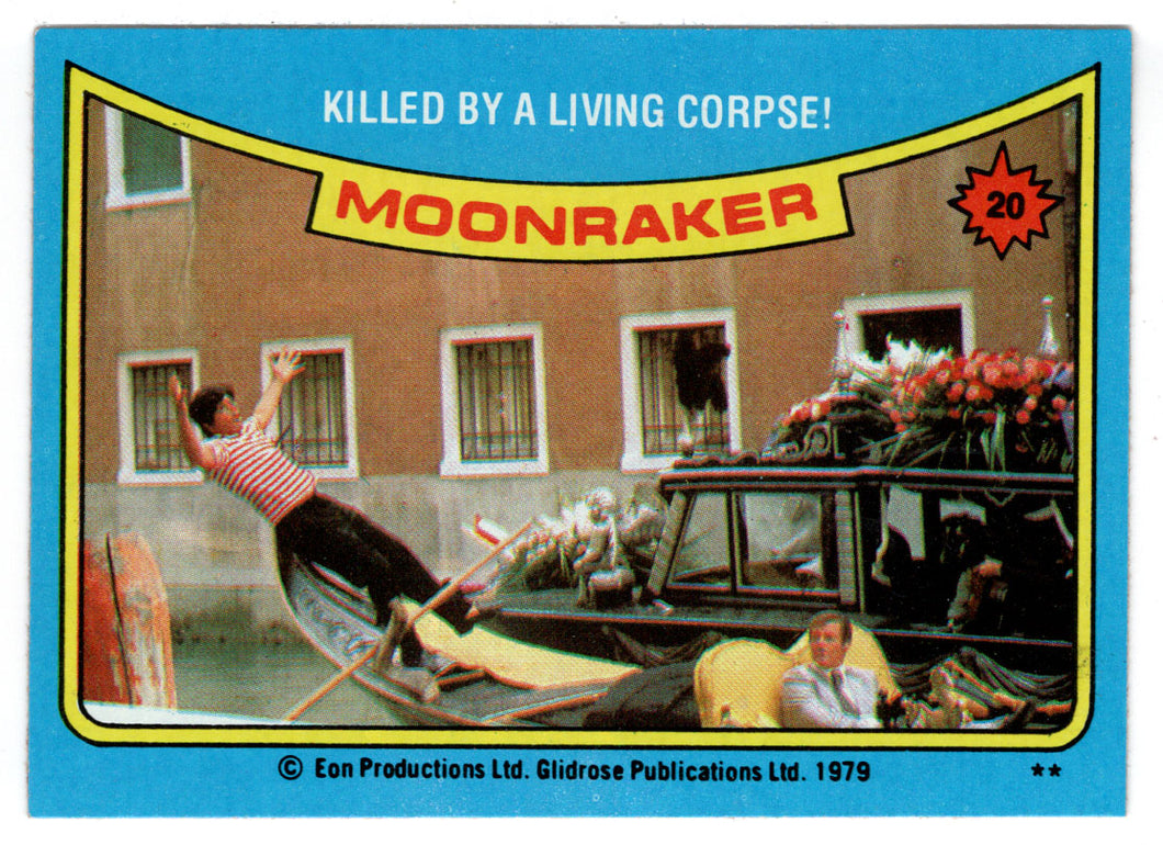 Killed by a Living Corpse! (Trading Card) James Bond - Moonraker - 1979 Topps # 20 - Mint
