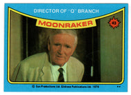 Director of Q Branch (Trading Card) James Bond - Moonraker - 1979 Topps # 43 - Mint