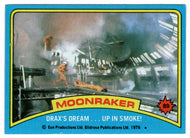 Drax's Dream Up in Smoke! (Trading Card) James Bond - Moonraker - 1979 Topps # 89 - Mint