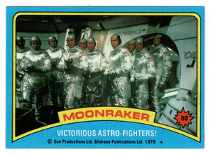 Victorious Astro-Fighters! (Trading Card) James Bond - Moonraker - 1979 Topps # 92 - Mint