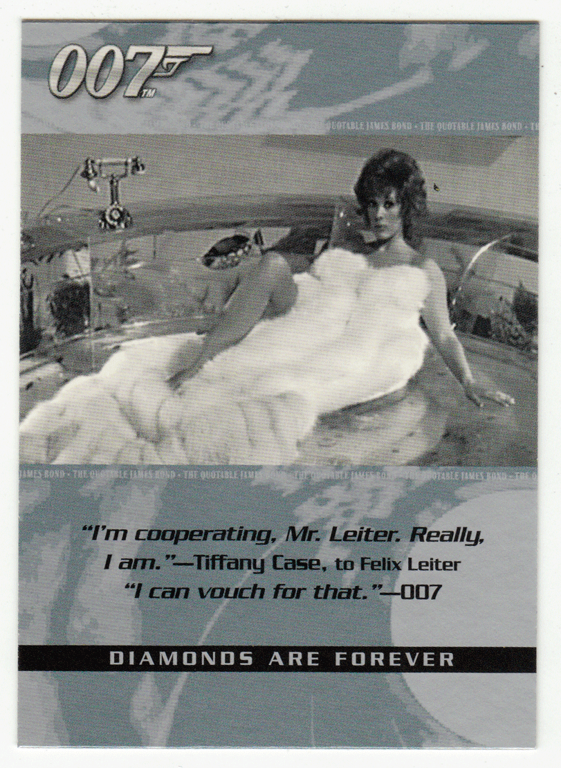 Tiffany Case - Diamonds are Forever (Trading Card) James Bond - The Quotable - 2004 Rittenhouse Archives # 51 - Mint