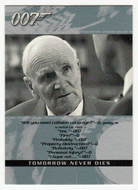 Q - Tomorrow Never Dies (Trading Card) James Bond - The Quotable - 2004 Rittenhouse Archives # 82 - Mint