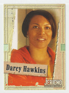 Darcy Hawkins (Trading Card) Jericho Season One - 2007 Inkworks # 16 - Mint