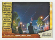 Terror Strikes Home (Trading Card) Jericho Season One - 2007 Inkworks # 31 Mint