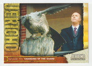 Changing of the Guard (Trading Card) Jericho Season One - 2007 Inkworks # 43 Mint