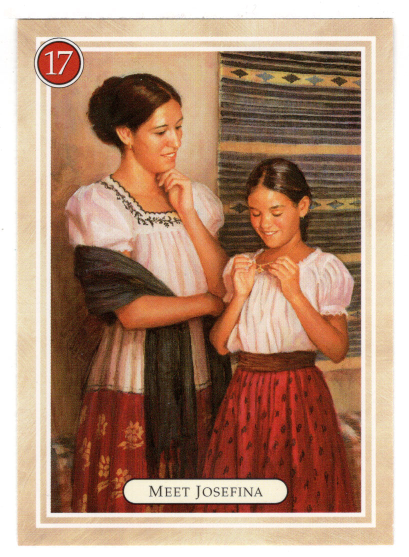 Josefina - Gifts From Tia Dolores - American Girl (Trading Card) # 17 - 1994 Pleasant Company - Mint
