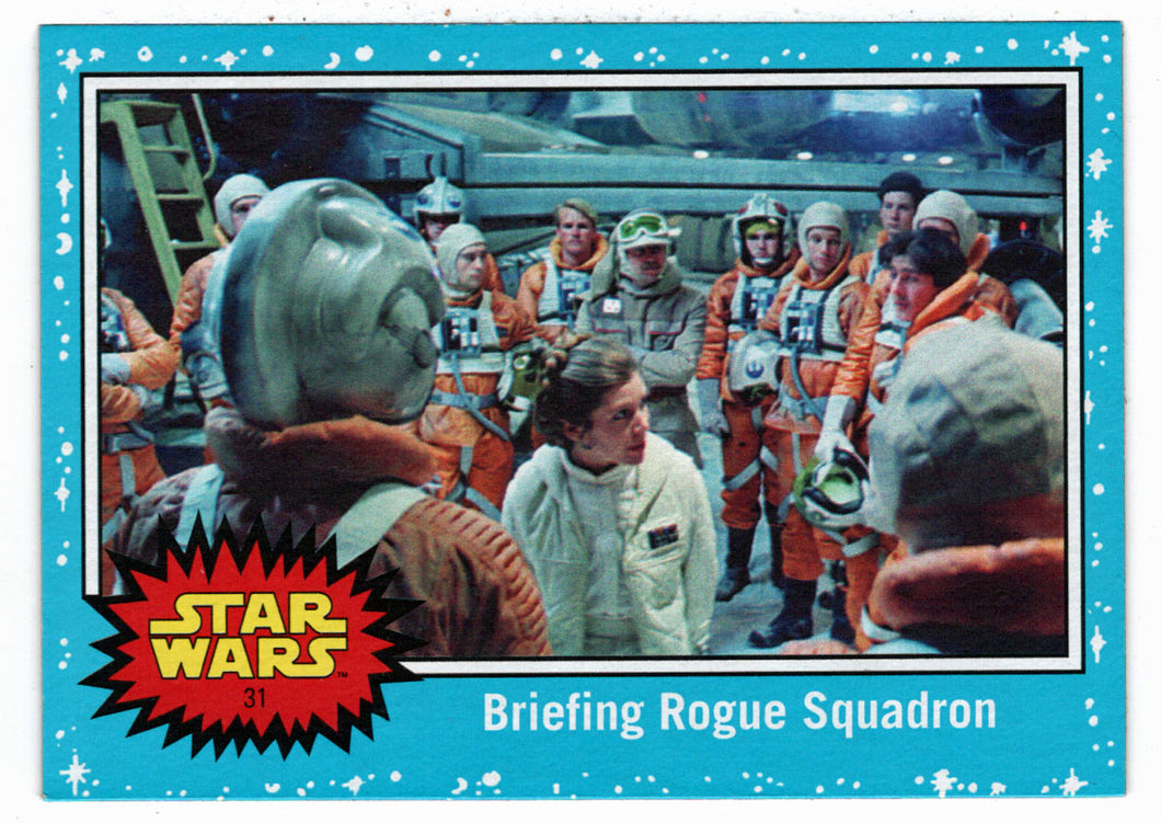 Briefing Rogue Squadron (Trading Card) - Star Wars - Journey to the Last Jedi - 2017 Topps # 31 - Mint