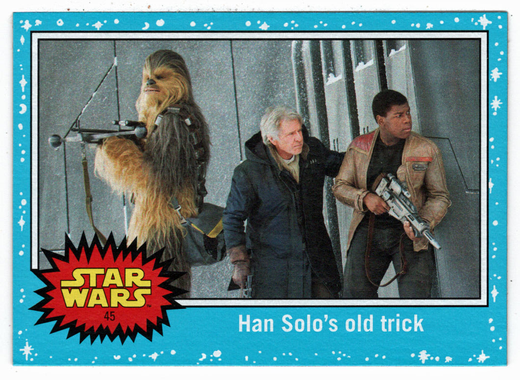 Han Solo's Old Trick (Trading Card) - Star Wars - Journey to the Last Jedi - 2017 Topps # 45 - Mint