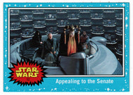 Appealing to The Senate (Trading Card) - Star Wars - Journey to the Last Jedi - 2017 Topps # 52 - Mint