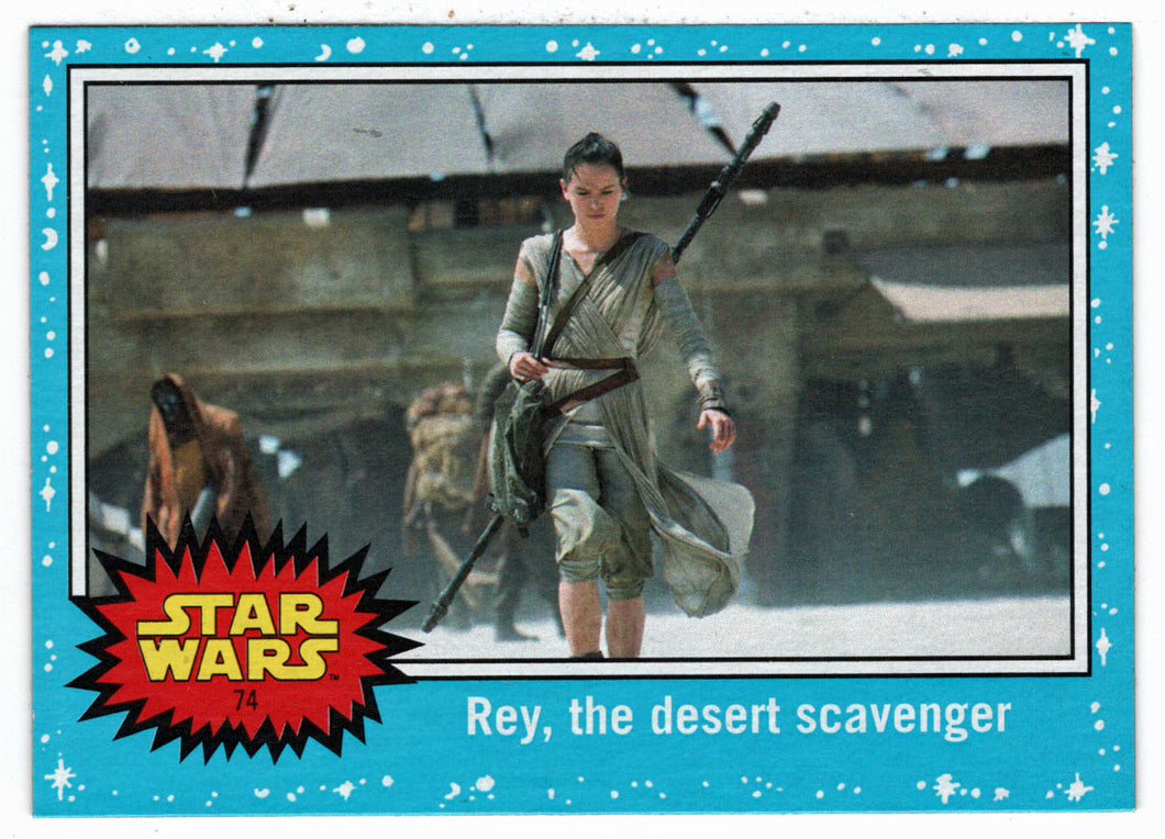 Rey, The Desert Scavenger (Trading Card) - Star Wars - Journey to the Last Jedi - 2017 Topps # 74 - Mint
