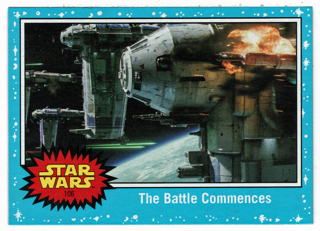 The Battle Commences (Trading Card) - Star Wars - Journey to the Last Jedi - 2017 Topps # 106 - Mint