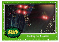Hunting The Assassin - GREEN STARFIELD (Trading Card) - Star Wars - Journey to the Last Jedi - 2017 Topps # 53 - Mint