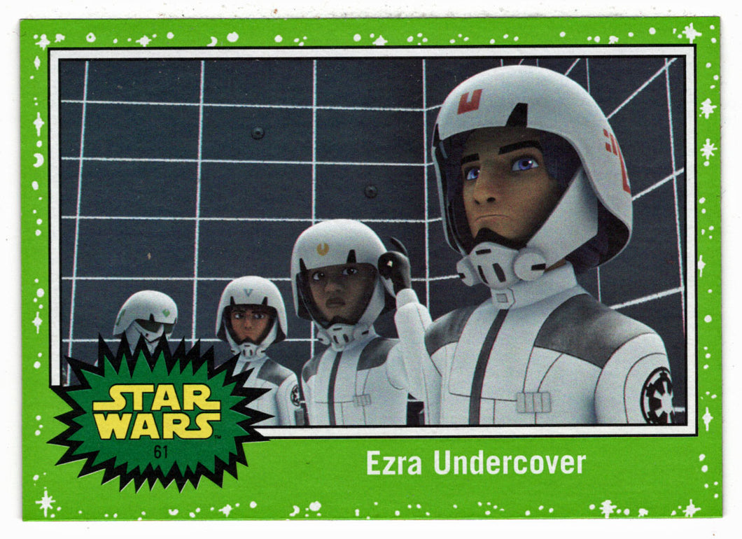Ezra Undercover - GREEN STARFIELD (Trading Card) - Star Wars - Journey to the Last Jedi - 2017 Topps # 61 - Mint