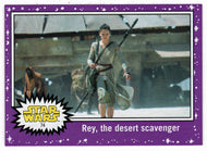 Rey, The Desert Scavenger - PURPLE (Trading Card) - Star Wars - Journey to the Last Jedi - 2017 Topps # 74 - Mint