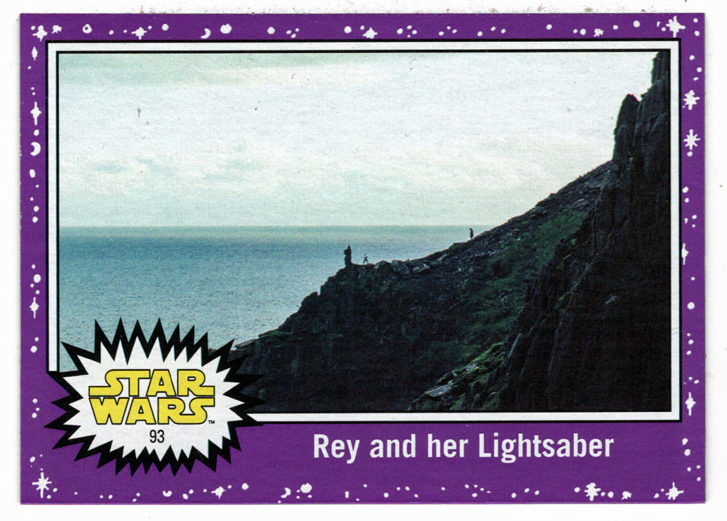 Rey and Her Lightsaber - PURPLE (Trading Card) - Star Wars - Journey to the Last Jedi - 2017 Topps # 93 - Mint