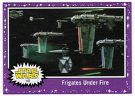 Frigates Under Fire - PURPLE (Trading Card) - Star Wars - Journey to the Last Jedi - 2017 Topps # 107 - Mint