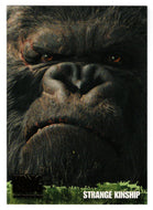 Strange Kinship - King Kong - The 8th Wonder of the World - 2005 Topps # 40 - Mint