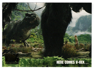 Here Comes V-Rex - King Kong - The 8th Wonder of the World - 2005 Topps # 44 - Mint
