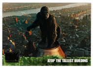 Atop the Tallest Building - King Kong - The 8th Wonder of the World - 2005 Topps # 70 - Mint