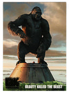 Beauty Killed the Beast - King Kong - The 8th Wonder of the World - 2005 Topps # 71 - Mint