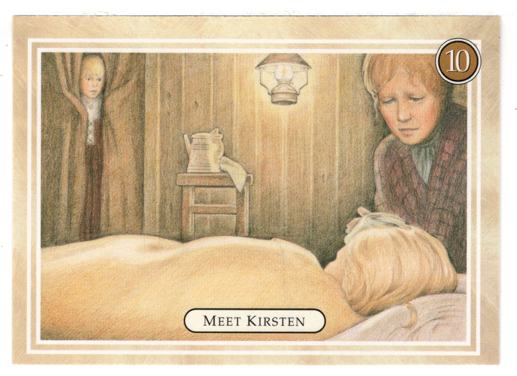 Kirsten - Very Sick - American Girl (Trading Card) # 10 - 1994 Pleasant Company - Mint