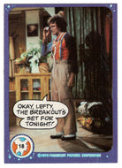 Okay, Lefty, The breakout's Set for Tonight! - Mork & Mindy - 1989 Topps # 18 - Mint