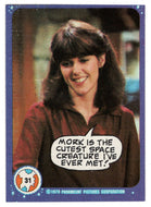 Mork is The Cutest Space Creature I've Ever Met - Mork & Mindy - 1989 Topps # 31 - Mint
