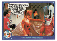 Daddy, How can You Possibly wear Such a Silly Outfit? - Mork & Mindy - 1989 Topps # 32 - Mint