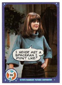 I Never Met a Spaceman I Didn't Like! - Mork & Mindy - 1989 Topps # 33 - Mint