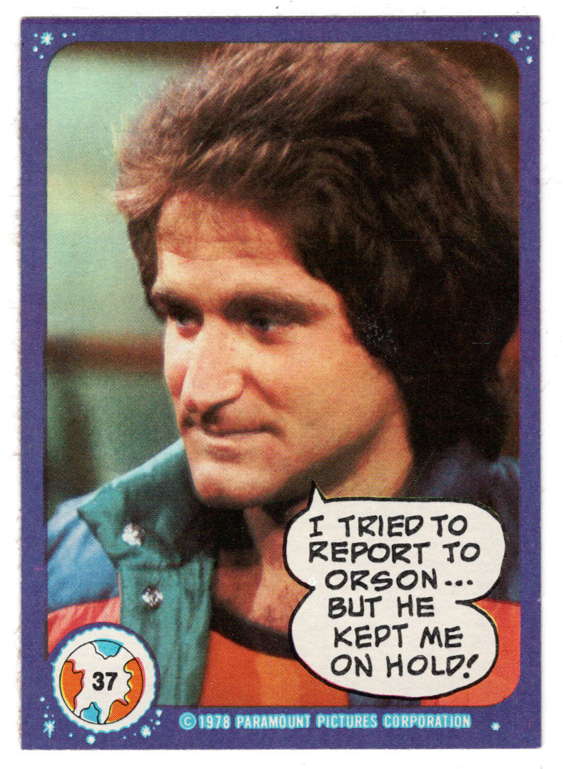 I Tried to Report to Orson - Mork & Mindy - 1989 Topps # 37 - Mint
