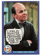 I Wish My Daughter Would find a Boyfriend... - Mork & Mindy - 1989 Topps # 40 - Mint
