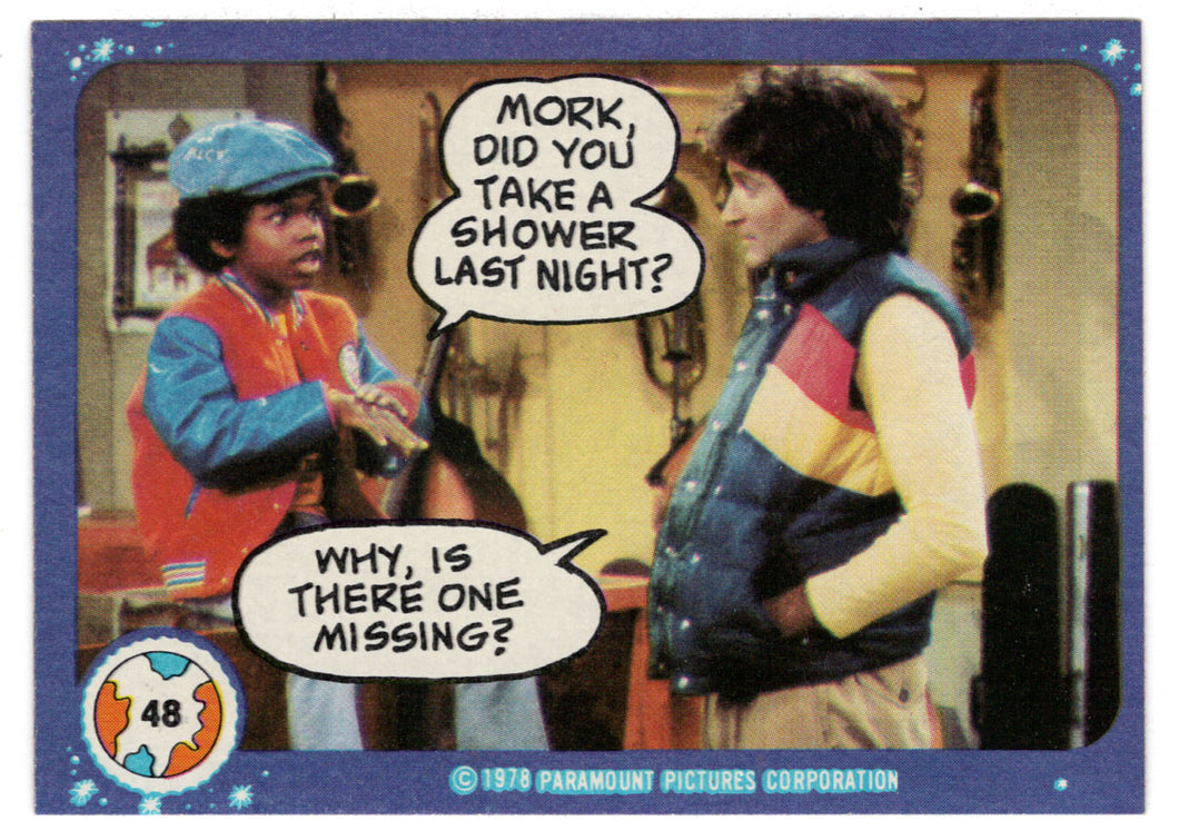 Mork, did You take a Shower Last Night? - Mork & Mindy - 1989 Topps # 48 - Mint