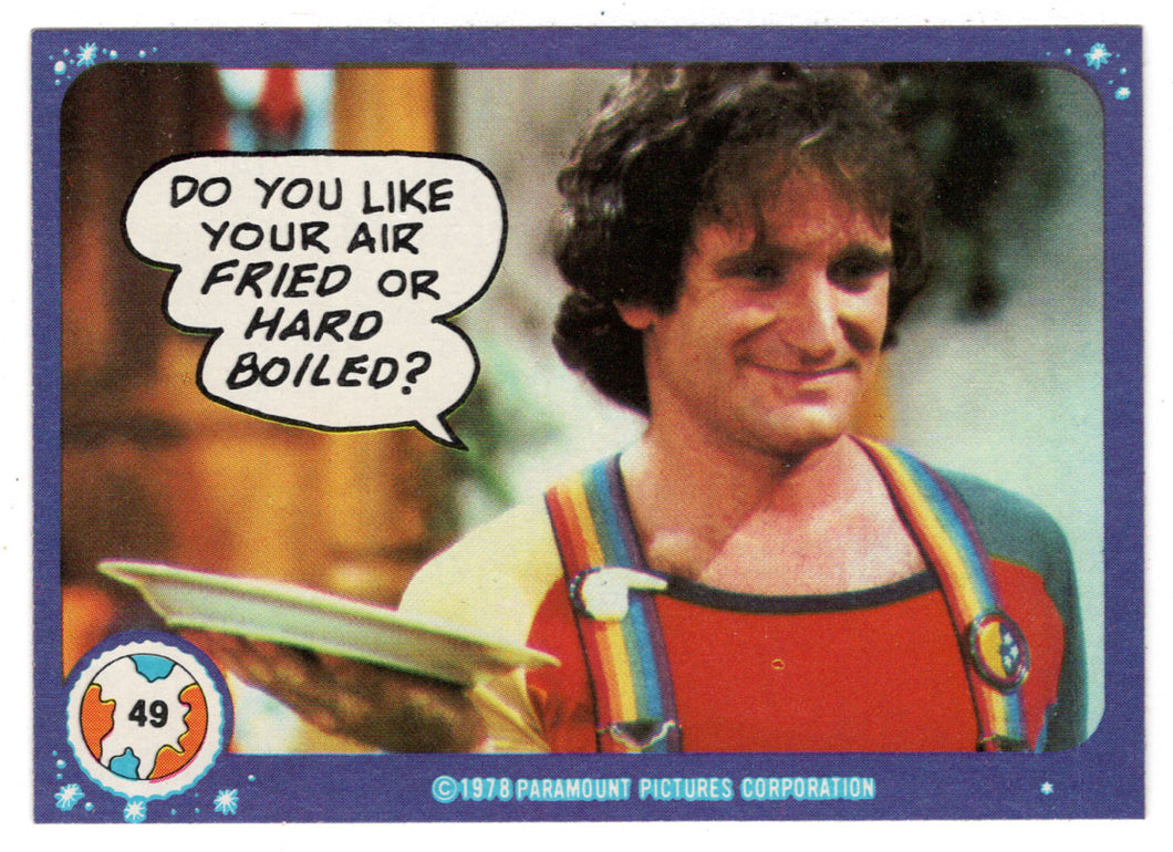 Do You Like Your air Fried or Hard Boiled? - Mork & Mindy - 1989 Topps # 49 - Mint