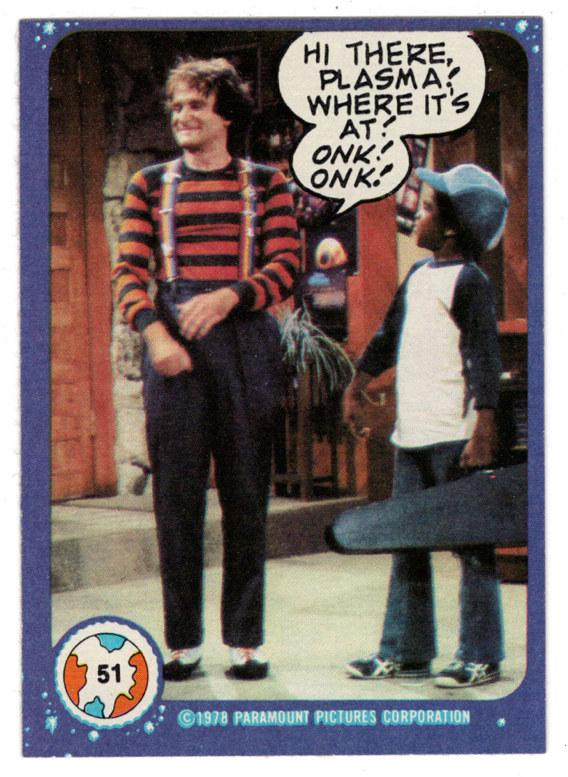 Hi There, Plasma! - Mork & Mindy - 1989 Topps # 51 - Mint