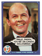 Smile, Daddy, You're on Candid Hologram! - Mork & Mindy - 1989 Topps # 57 - Mint