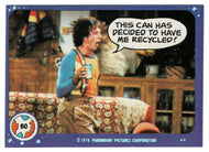 This can has Decided to Have me Recycled! - Mork & Mindy - 1989 Topps # 60 - Mint