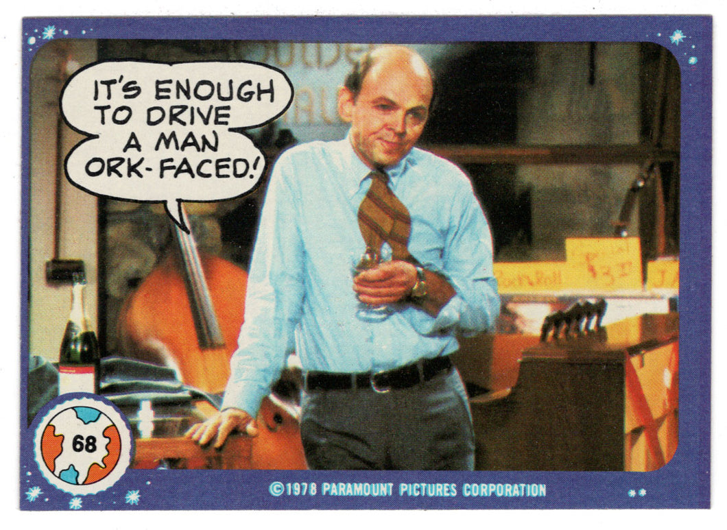 It's Enough to Drive a Man Ork-Faced! - Mork & Mindy - 1989 Topps # 68 - Mint
