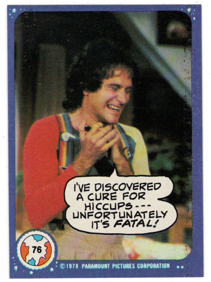 I've Discovered a Cure for hiccups! - Mork & Mindy - 1989 Topps # 76 - Mint