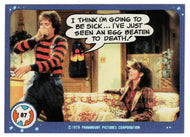 I Think I'm Going to be Sick! - Mork & Mindy - 1989 Topps # 87 - Mint